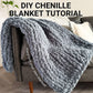 DIY Chenille Chunky Knit Blanket Tutorial - WatersHaus